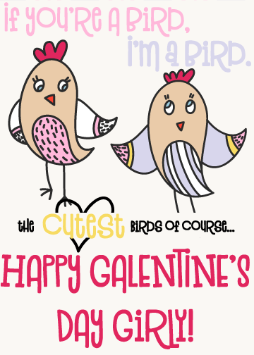 If you're a bird, I'm a bird Galentine's Day Card