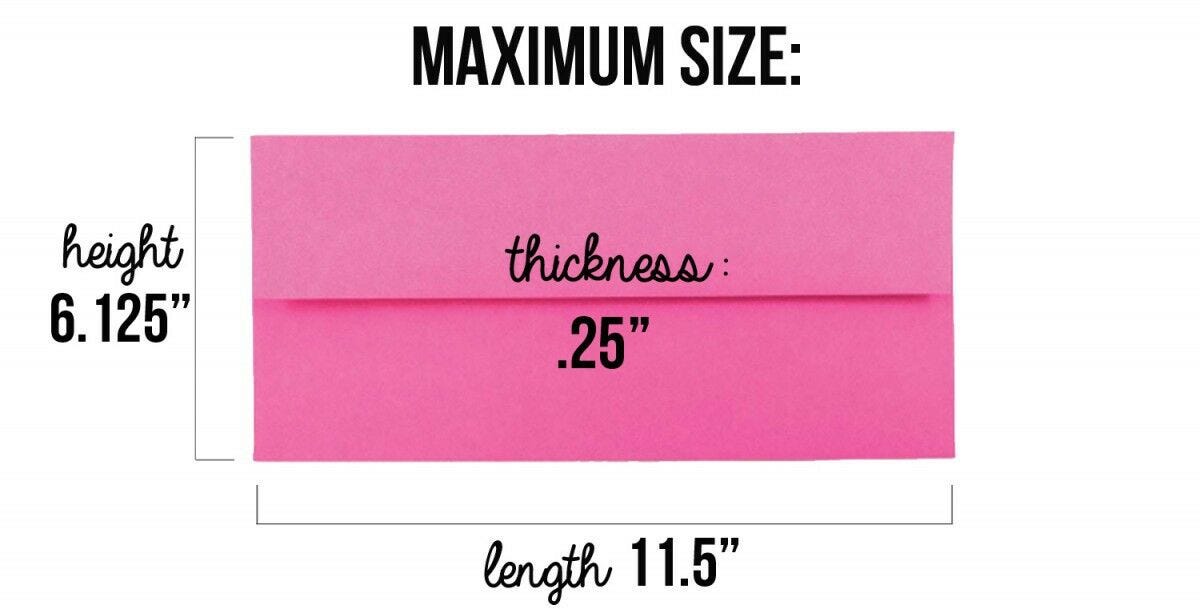 Maximum Mailable Envelope Size the largest size envelope that can be mailed, pink 6.125 x 11.5 envelope diagram