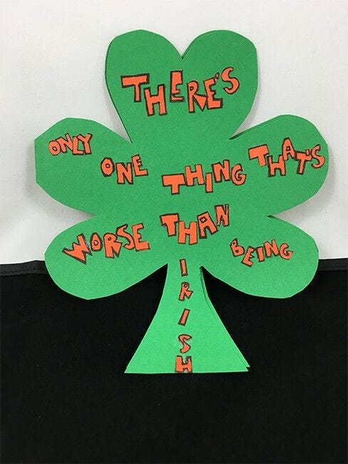 st. patrick's day decor, four leaf clover, "there's only one thing that's worse than being irish"